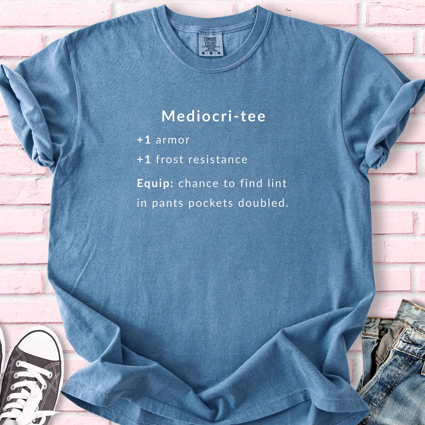 Mediocri-tee T-shirt